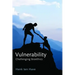 Vulnerability: Challenging Bioethics