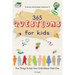 Family Activities Volume 3, 365 Questions For Kids: Fun Things To Ask Your Child About Their Day