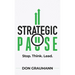 Strategic Pause: Stop. Think. Lead.