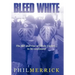 Bleed White: The Fall and Rise of Leeds United... to Be Continued