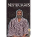 Conversations with Nostradamus: His Prophecies Explained
