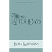 These Latter Days