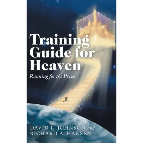 Training Guide for Heaven: Running for the Prize