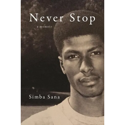 Never Stop: A Memoir