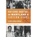 High School Basketball on Maryland's Eastern Shore: A Shore Hoops History