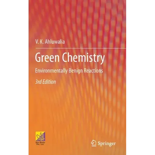 Green Chemistry: Environmentally Benign Reactions