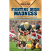 Fighting Irish Madness: Great Eras in Notre Dame Football