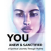 You Anew and Sanctified - Part 1: Christian Religious New, Poetic Translation of Psalms with Guided Journal or Reflection Notebook