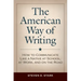The American Way of Writing: How to Communicate Like a Native at School, at Work, and on the Road