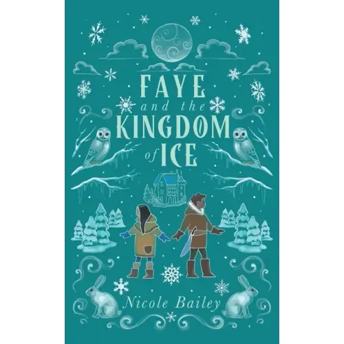 Faye and the Kingdom of Ice