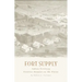 Fort Supply, Indian Territory: Frontier Outpost on the Plains