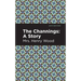 The Channings: A Story