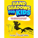 Hand Shadows For Kids: Make Animals With Your Hands