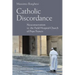 Catholic Discordance: Neoconservatism vs. the Field Hospital Church of Pope Francis