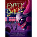 Empty Smiles