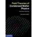 Field Theories of Condensed Matter Physics