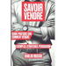 Savoir Vendre: Guide pratique sur comment vendre