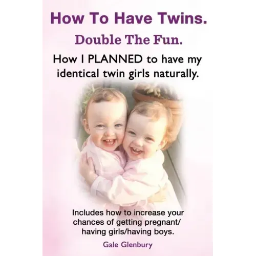 How to Have Twins. Double the Fun. How I Planned to Have My Identical Twin Girls Naturally. Chances of Having Twins. How to Get Twins Naturally.