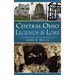 Central Ohio Legends & Lore