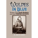 Wolves in Blue: Stories of the North Brothers and Their Pawnee Scouts