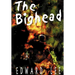 The Bighead - Illustrated Edition