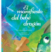El manifiesto del bebé dragón (Spanish)
