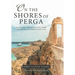 On the Shores of Perga: How John Mark's Departure from the First Pauline Missionary Journey Changed the Gentile World
