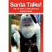 Santa Talks!: The Life Story of Saint Nicholas