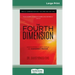 The Fourth Dimension: Special Combined Edition - Volumes One and Two (16pt Large Print Edition)