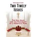 Two Timely Issues
