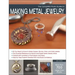 The Complete Photo Guide to Making Metal Jewelry