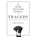 The Risk Theatre Model of Tragedy: Gambling, Drama, and the Unexpected