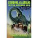 Cowboys & Saurians in the Modern Era