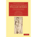 The Collected Works of William Morris: With Introductions by His Daughter May Morris