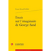 Essais Sur l'Imaginaire de George Sand