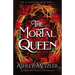 The Mortal Queen: An absolutely addictive fae romance