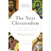 The Next Christendom: The Coming of Global Christianity