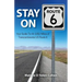 Stay on Route 6: Your Guide To All 3,652 Miles of Transcontinental US Route 6