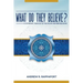 What Do They Believe?: A Systematic Theology of the Major Western Religions