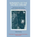 Servants of the Sacred Dream: Rebirthing the Deep Feminine: Psycho-spiritual Crisis and Healing