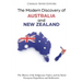 The Modern Discovery of Australia and New Zealand: The History of the Indigenous Natives and the Initial European Expeditions and Settlements