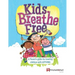 Kids Breathe Free (145C): A parents' guide for treating children with ASTHMA