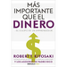 Más Importante Que El Dinero. El Equipo de Un Emprendedor / More Important Than Money