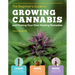 The Beginner's Guide to Growing Cannabis and Making Your Own Healing Remedies: Learn about the Plant's Medicinal Properties; Grow Outdoors in Your Own