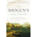 The Shogun's Silver Telescope: God, Art, and Money in the English Quest for Japan, 1600-1625