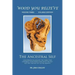 Wood You Believe Volume 3: The Ancestral Self (New Edition)
