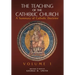 The Teaching of the Catholic Church: Volume 1: A Summary of Catholic Doctrine