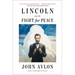 Lincoln and the Fight for Peace