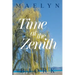 Time at the Zenith