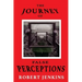 The Journey of False Perceptions
